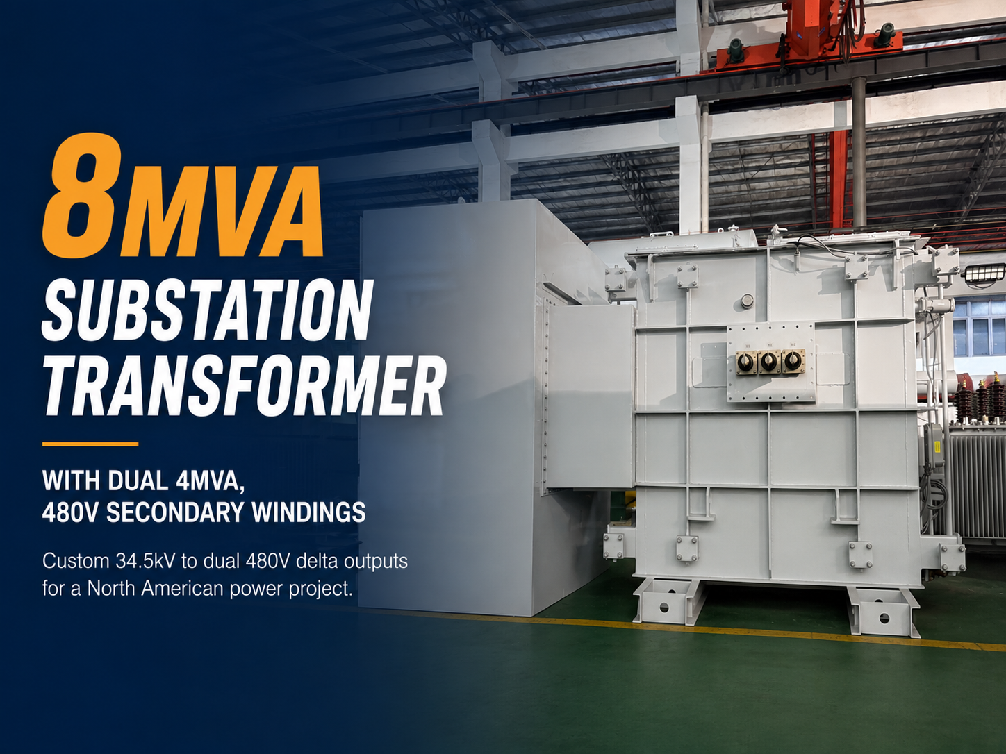 8MVA Substation Transformer with Dual 480V Secondaries for a North American Project